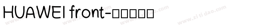 HUAWEI front字体转换
